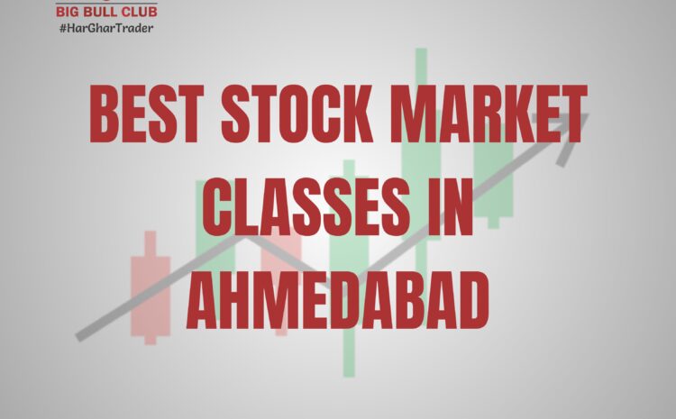  Best Stock Market Course in Ahmedabad